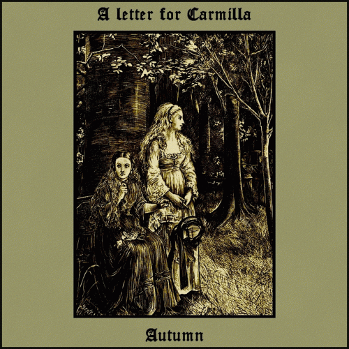 A Letter For Carmilla : Autumn